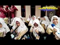 Lagu BISMILLAH TAWASSALNA BILLAH - HADROH NURUNNISA