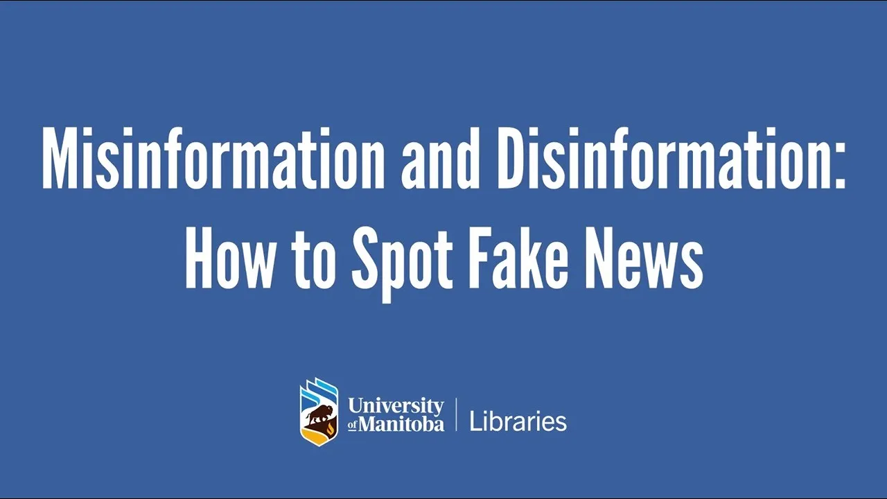 Misinformation and Disinformation: How to Spot Fake News