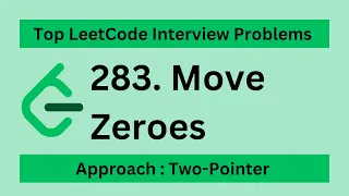 Leetcode 283 Move Zeroes Easy Approach Two-Pointer Javascript