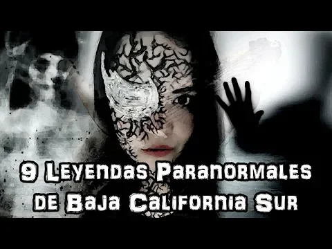 Download MP3 9 Leyendas Paranormales de Baja California Sur