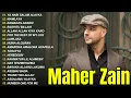 Download Lagu Spesial Menyambut Ramadhan 2025 🌿 Maher Zain Ramadan Playlist
