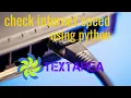 check internet speed with python