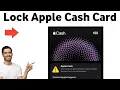 How To Lock Apple Cash Card 2025