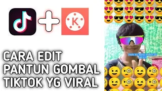 Download TUTORIAL MEMBUAT VIDEO PANTUN GOMBAL TIKTOK DI KINEMASTER LAGU DJ DESA | TERBARU 2020! MP3