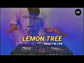 Download Lagu DJ i Wonder How i Wonder Why Remix Terbaru 2020 Tik Tok - DJ Lemon Tree (Original Sound Bahasa Hate)
