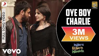 oye boy charlie full video matru ki bijlee ka mandola anushka s imran rekha bhardwaj