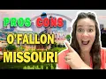 Pros and Cons of Living in O Fallon Missouri Overview of O Fallon MO Saint Charles County