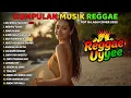 Download Lagu Top Hits Spotify Indonesia 2025 Full Album Reggae 🎧🔥 Kumpulan Musik Cover SKA REGGAE Terbaru 2025