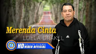 Download Loela Drakel - MERENDA CINTA || Lagu Nostalgia (Official Music Video) MP3