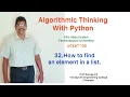 32 How to find element in Algorithmic Thinking with UCEST 105 Programming in Python CST 362 Python