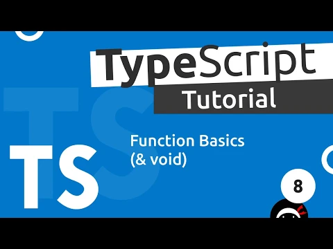 TypeScript Tutorial #8 - Function Basics - YouTube thumbnail