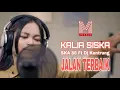 Lagu JALAN TERBAIK | KALIA SISKA