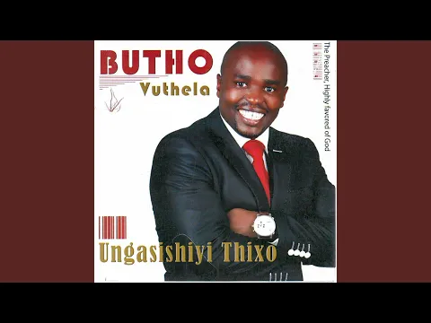 Download MP3 Siyabulela Thixo