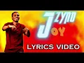Lagu JZYNO - JOY (LYRICS VIDEO)