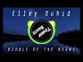Lagu Elley Duhé - MIDDLE OF THE NIGHT (Tonny Beatz Remix)