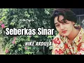 Nike Ardilla - Seberkas Sinar [ Lirik ]