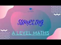 SAMPLING STATISTICS l A-Level Maths AQA Edexcel OCR MEI