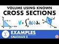 Volume Using Known Cross Sections Slicing Examples Calculus 2 - JK Math