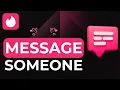How To Message Someone On TINDER Send Messages On TINDER