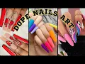 34 Vibrant Dope Nails Art 2023