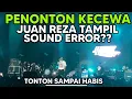 Download Lagu Penonton Kecewa Saat Juan Reza Tampil di Palopo (Sound Error) - Tonton Sampai Habis