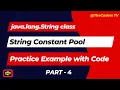String Constant Pool Part - 4 String Constant Pool String Class TheCoders TV