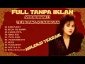 Download Lagu Full Album Mirnawati Lagu Kenangan Dangdut Nostalgia Terpopuler #dangdutlawas