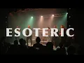ESOTERIC live in Belgrade, Serbia 2025 (HQ)