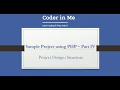 Build A sample Project using PHP - Part IV project design