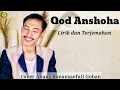 Lagu QOD ANSHOHA - LIRIK DAN TERJEMAHAN SHOLAWAT MERDU ABANG @ronansaefullgoban