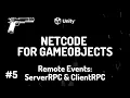 Unity NETCODE Starter Tutorials 5 ServerRPC ClientRPC