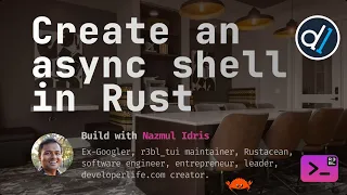 Build with Naz Create an async shell in Rust