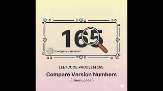 165 - Compare Version Numbers Two Pointers O n m