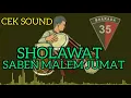 Saben Malem Jumat Sholawat Kendang Rampak Super Bas Horeg Cocok Buat Cek sound