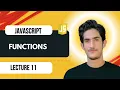 Lecture 11 JavaScript Functions Ultimate JavaScript Course 2026