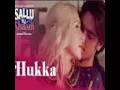 Download Lagu HUKKA || FULL AUDIO SONG || SALLU KI SHAADI ||