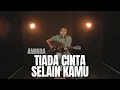 TIADA CINTA SELAIN KAMU - AMINDA (cover by Felix Irwan)  #tcskAminda