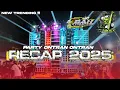 Download Lagu DJ RECAP MASHUP TERBARU 2025 || PARTY ONTRAN ONTRAN PLIKET GANK || FREE FLM ? 