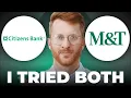 Citizens Bank vs M T Bank Which is Better