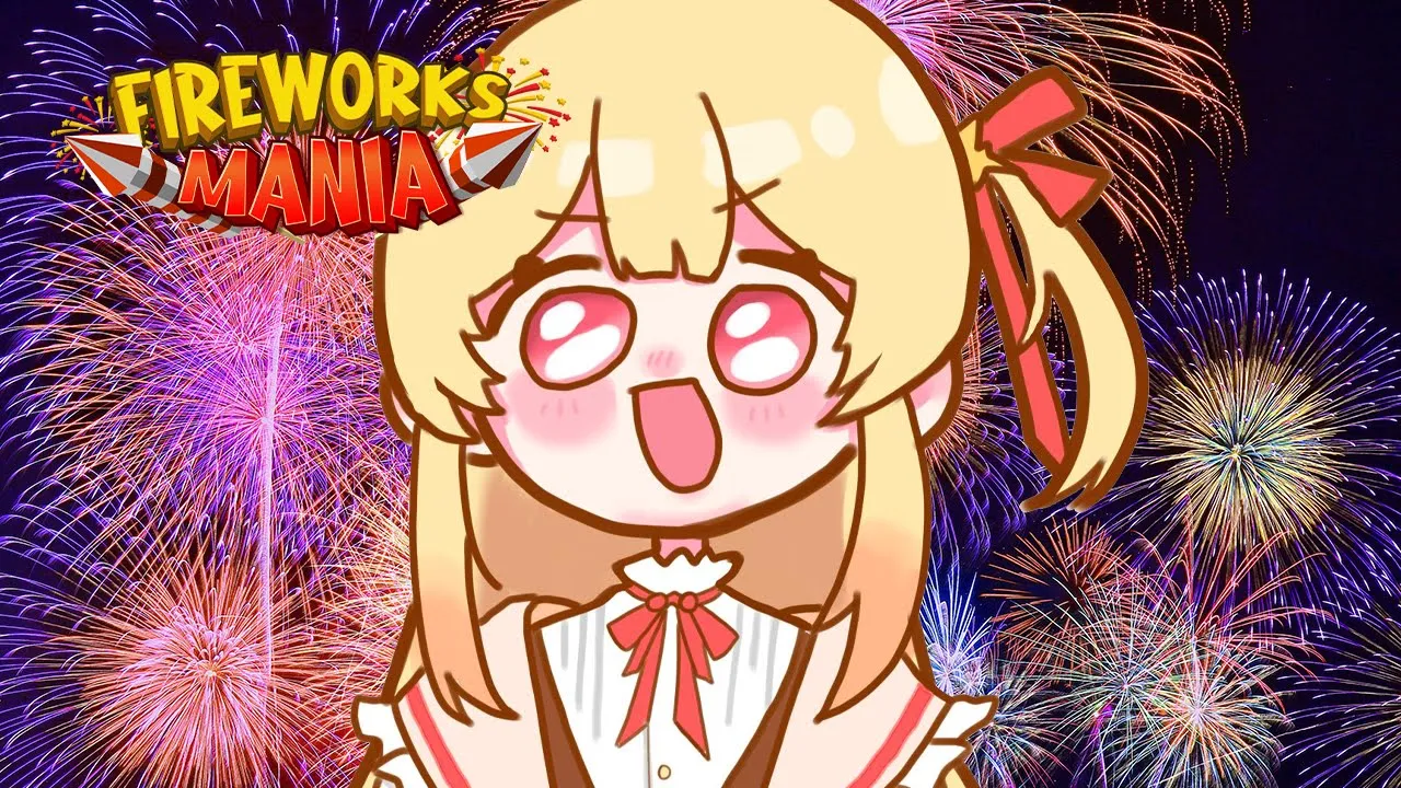【Fireworks Mania】君より、花火の方がきれいだねっ。ふふっ。【音乃瀬奏】#hololiveDEV_IS #ReGLOSS