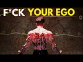 Download Lagu F*CK Your EGO: It’s Silently Destroying Your Life (This Video Will Save You)