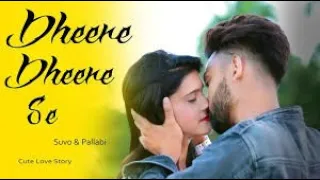 dheere dheere se meri zindagi cute love story new hindi song suvo u0026 pallabi swapneel jaiswal