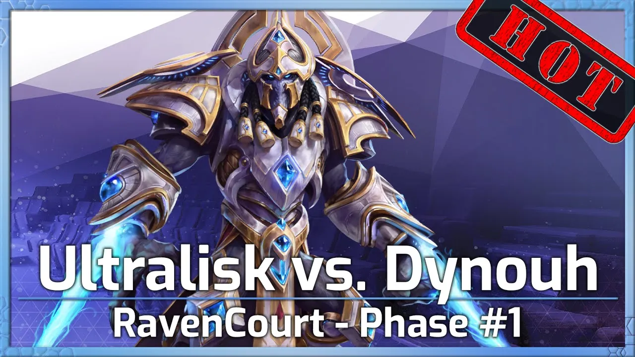 Ultralisk vs. Dynouh - RavenCourt Phase #1 - Heroes of the Storm