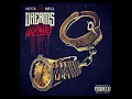 Meek Mill - Dreams And Nightmares