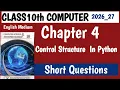 Class 10 Computer Ch 4 Control Structures in Python 2026