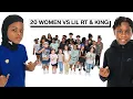 20 GIRLS VS 2 RAPPERS: LIL RT \u0026 FNG LIL KING