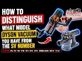 FAST EASY way to distinguish what model Dyson Vacuum you have