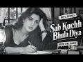 Sab Kuchh Bhoola Diya | Sad & Heart Touching Hindi Cover Song | Retro Version