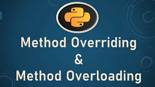 Python Object Oriented Programming Method Overriding and Method Overloading