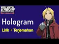 Download Lagu Fullmetal Alchemist Brotherhood Opening #2 | NICO Touches The Walls - Hologram (Lirik + Terjemahan)🎶